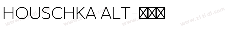 HOUSCHKA ALT字体转换